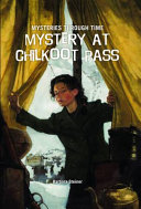 Mystery_at_Chilkoot_Pass